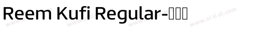 Reem Kufi Regular字体转换